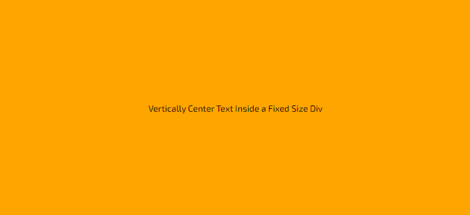 Vertically & Horizontally Centered Text/Element Inside A Fixed Size Div